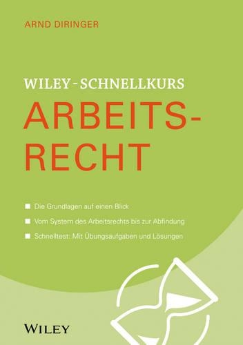 Бумажная книга «Wiley-Schnellkurs Arbeitsrecht», автор Арнд Дирингер - фото №1