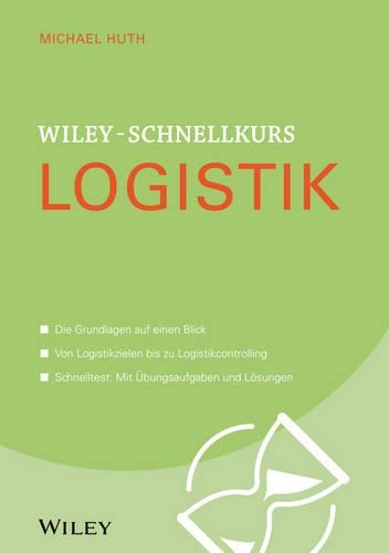 Паперова книга «Wiley-Schnellkurs Logistik», автор Майкл Хут - фото №1
