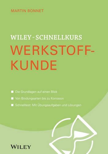 Бумажная книга «Wiley-Schnellkurs Werkstoffkunde», автор Мартин Бонне - фото №1