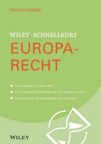 Бумажная книга «Wiley-Schnellkurs Europarecht», автор Джеральд Сандер - фото №1