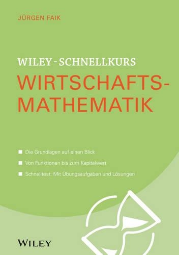 Паперова книга «Wiley-Schnellkurs Wirtschaftsmathematik», автор Юрген Файк - фото №1