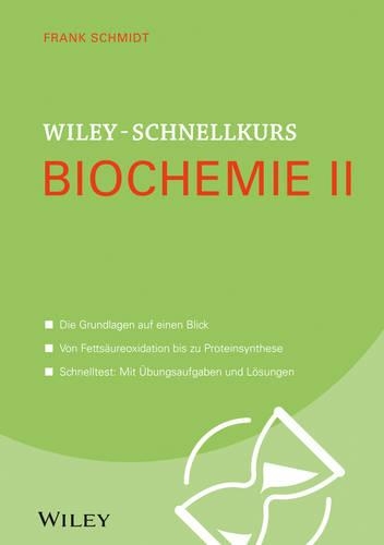 Паперова книга «Wiley-Schnellkurs Biochemie II», автор Френк В. Шмідт - фото №1