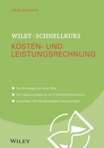Паперова книга «Wiley-Schnellkurs Kosten- und Leistungsrechnung», автор Герд Шульте - фото №1