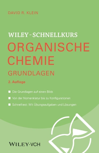Бумажная книга «Wiley-Schnellkurs Organische Chemie I Grundlagen», автор Дэвид Р. Кляйн - фото №1