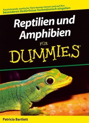 Паперова книга «Reptilien und Amphibien für Dummies», автор Патриція Бартлетт - фото №1