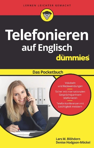 [object Object] «Telefonieren auf Englisch fur Dummies Das Pocketbuch», авторів Деніз Ходжсон-Моккель, Ларс М. Бледорн - фото №1