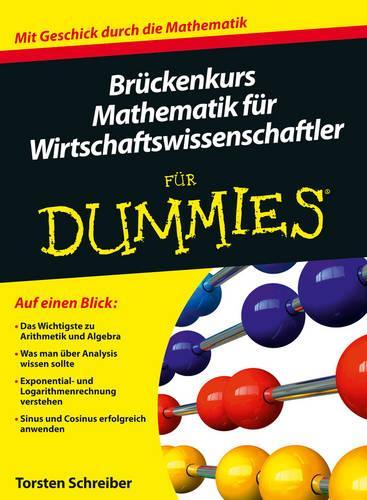 Бумажная книга «Brückenkurs Mathematik für Wirtschaftswissenschaftler für Dummies», автор Кристиан Яшински - фото №1