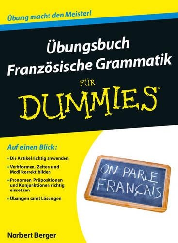 Бумажная книга «Übungsbuch Französische Grammatik für Dummies», автор Норберт Бергер - фото №1