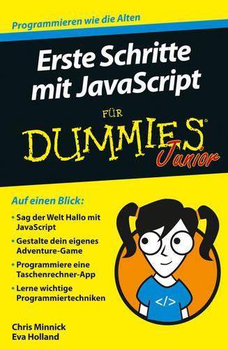 Паперова книга «Erste Schritte mit JavaScript für Dummies Junior», авторів Кріс Міннік, Єва Холланд - фото №1