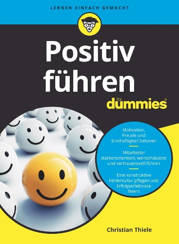 Бумажная книга «Positiv führen für Dummies», автор Кристиан Тиле - фото №1
