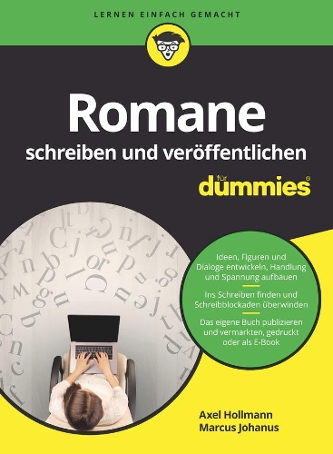 Бумажная книга «Romane schreiben und veröffentlichen für Dummies», авторов Аксель Холлманн, Маркус Йоханус - фото №1