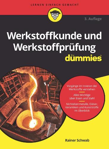 Бумажная книга «Werkstoffkunde und Werkstoffprüfung für Dummies», автор Райнер Шваб - фото №1