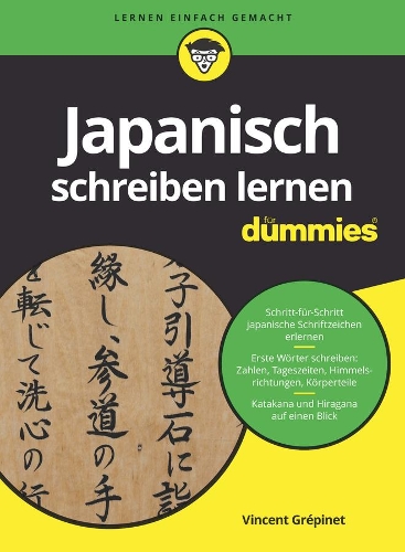 Бумажная книга «Japanisch schreiben lernen für Dummies», автор Винсент Грепине - фото №1