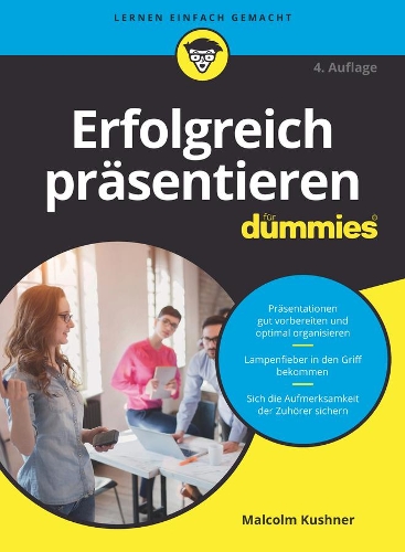Бумажная книга «Erfolgreich präsentieren für Dummies», автор Малкольм Кушнер - фото №1