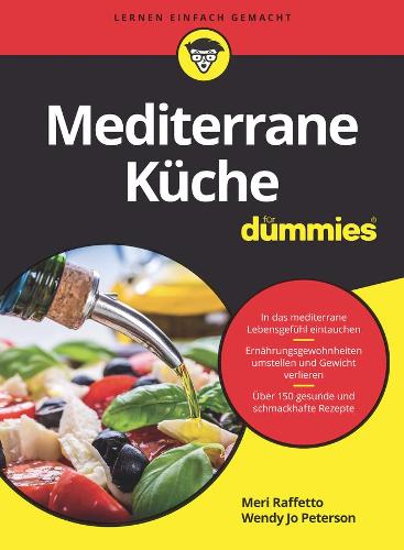 Паперова книга «Mediterrane Küche für Dummies», авторів Мері Раффетто, Венді Джо Петерсон - фото №1
