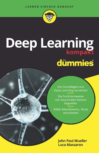 [object Object] «Deep Learning kompakt für Dummies», авторов Джон Пол Мюллер, Лука Массарон - фото №1