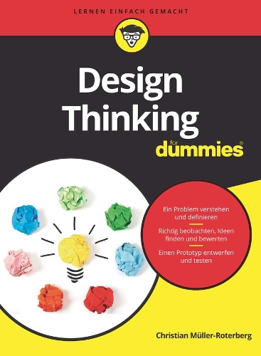 Бумажная книга «Design Thinking für Dummies», автор Кристиан Мюллер-Ротерберг - фото №1