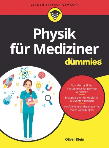 Бумажная книга «Physik für Mediziner für Dummies», автор Оливер Клейн - фото №1
