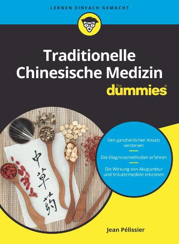 Паперова книга «Traditionelle Chinesische Medizin für Dummies», автор Жан Пеліссьє - фото №1