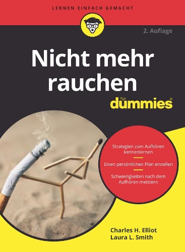 Бумажная книга «Nicht mehr rauchen für Dummies», авторов Чарльз Х. Эллиот, Лаура Л. Смит - фото №1