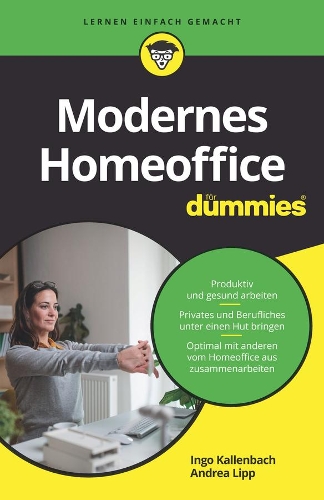 Паперова книга «Modernes Homeoffice für Dummies», авторів Андреа Ліпп, Інго Калленбах - фото №1
