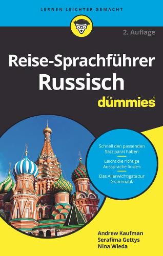 Бумажная книга «Reise-Sprachführer Russisch für Dummies», авторов Эндрю Д. Кауфман, Нина Вида, Серафима Геттис - фото №1