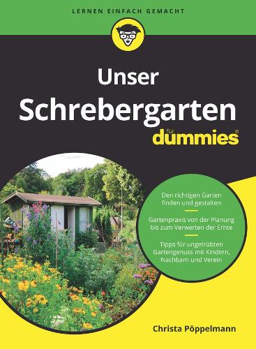 Бумажная книга «Unser Schrebergarten für Dummies», автор Криста Пеппельманн - фото №1