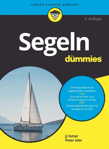 Бумажная книга «Segeln für Dummies», авторов Дж. Дж. Ислер, Питер Айслер - фото №1
