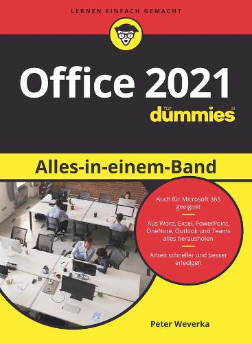 Бумажная книга «Office 2021 Alles-in-einem-Band für Dummies», автор Питер Веверка - фото №1