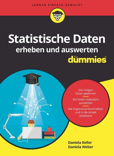Бумажная книга «Statistische Daten erheben und auswerten für Dummies», авторов Даниэла Келлер, Даниэла Вебер - фото №1