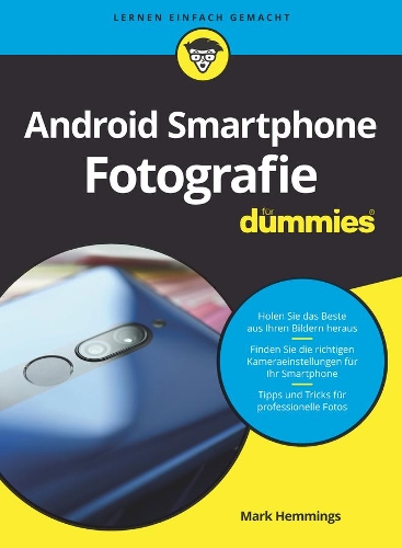 Бумажная книга «Android Smartphone Fotografie für Dummies», автор Марк Хеммингс - фото №1