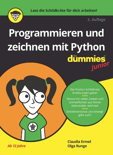 [object Object] «Programmieren und zeichnen mit Python für Dummies Junior», авторов Клаудия Эрмель, Ольга Рунге - фото №1