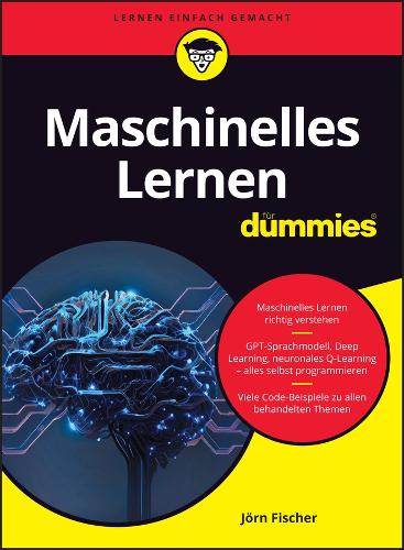 Бумажная книга «Maschinelles Lernen für Dummies», автор Йорн Фишер - фото №1