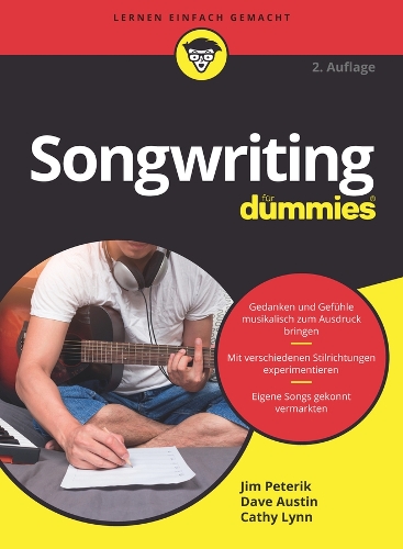 Бумажная книга «Songwriting für Dummies», авторов Кэти Линн, Дэйв Остин, Джим Петерик - фото №1