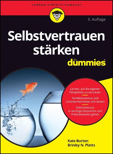 Бумажная книга «Selbstvertrauen stärken für Dummies», авторов Бринли Н. Платтс, Кейт Бартон - фото №1