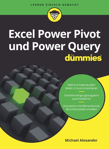 [object Object] «Excel Power Pivot und Power Query für Dummies», автор Майкл Александер - фото №1