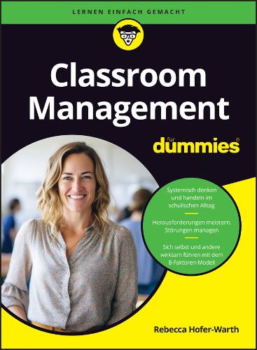 Бумажная книга «Classroom Management für Dummies», автор Ребекка Хофер-Варт - фото №1