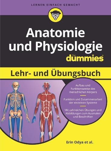 Бумажная книга «Anatomie und Physiologie Lehr- und Übungsbuch für Dummies», авторов Донна Рэй Зигфрид, Эрин Одиа, Джанет Рэй-Дюпри, Пэт Дюпри - фото №1