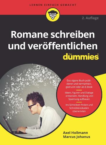 Бумажная книга «Romane schreiben und veröffentlichen für Dummies», авторов Аксель Холлманн, Маркус Йоханус - фото №1
