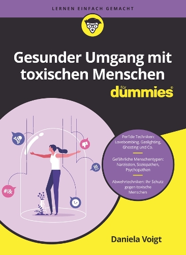 Паперова книга «Gesunder Umgang mit toxischen Menschen für Dummies», автор Даніела Фойгт - фото №1