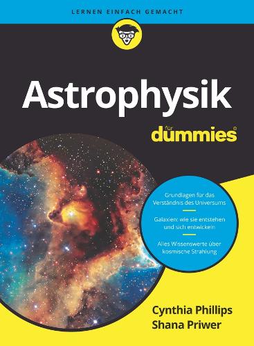 Паперова книга «Astrophysik für Dummies», авторів Синтія Філліпс, Шана Прайвер - фото №1