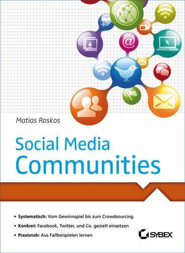 Бумажная книга «Social Media Communities», автор Матиас Роскос - фото №1