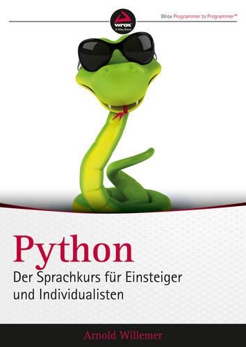 Бумажная книга «Python. Der Sprachkurs für Einsteiger und Individualisten», автор Арнольд В. Виллемер - фото №1