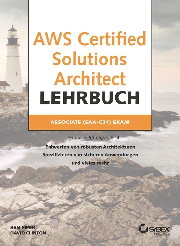 Паперова книга «AWS Certified Solutions Architect: Associate (SAA-C01) Exam», авторів Бен Пайпер, Девід Клінтон - фото №1