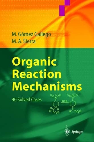 [object Object] «Organic Reaction Mechanisms: 40 Solved Cases», авторів Мар Гомес Гальєго, Мігель А. Сьєрра - фото №1