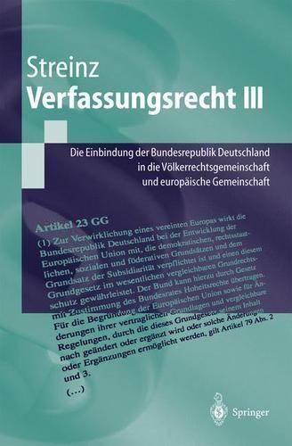 Paper book «Verfassungsrecht III: Die Einbindung der Bundesrepublik Deutschland in die Völkerrechtsgemeinschaft und in die Europäische Union», author Rudolf Streinz - фото №1