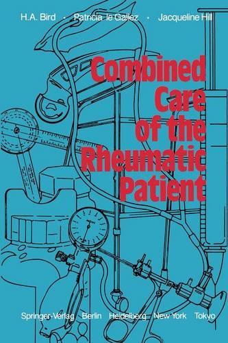 Бумажная книга «Combined Care of the Rheumatic Patient», авторов Х.А. Берд, Дж. Хилл, П. ЛеГаллес - фото №1