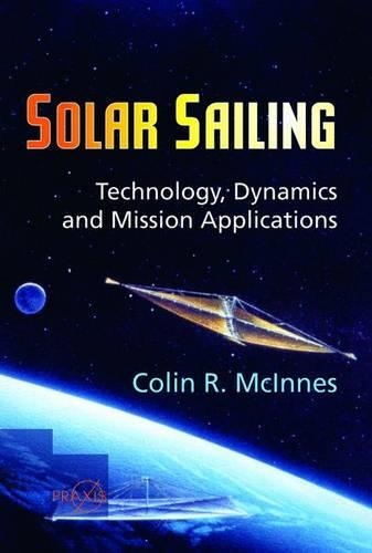 [object Object] «Solar Sailing: Technology, Dynamics and Mission Applications», автор Колин Р. Макиннес - фото №1