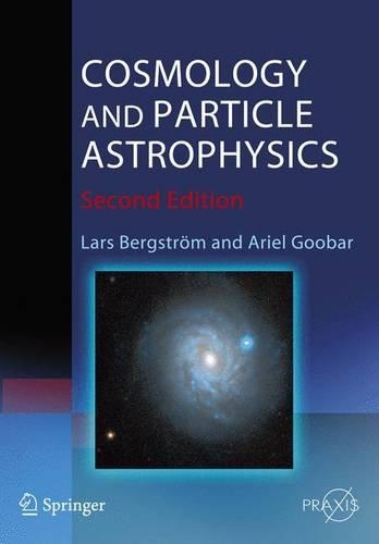 [object Object] «Cosmology and Particle Astrophysics», авторів Аріель Губар, Ларс Берґстрем - фото №1