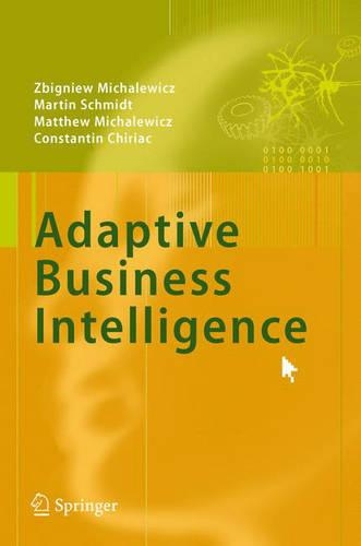 Паперова книга «Adaptive Business Intelligence», авторів Константін Кіріак, Мартін Шмідт, Метью Міхалевич, Збігнєв Міхалевич - фото №1